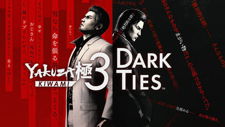 Yakuza Kiwami 3 & Dark Ties - Old-school grit, reborn.