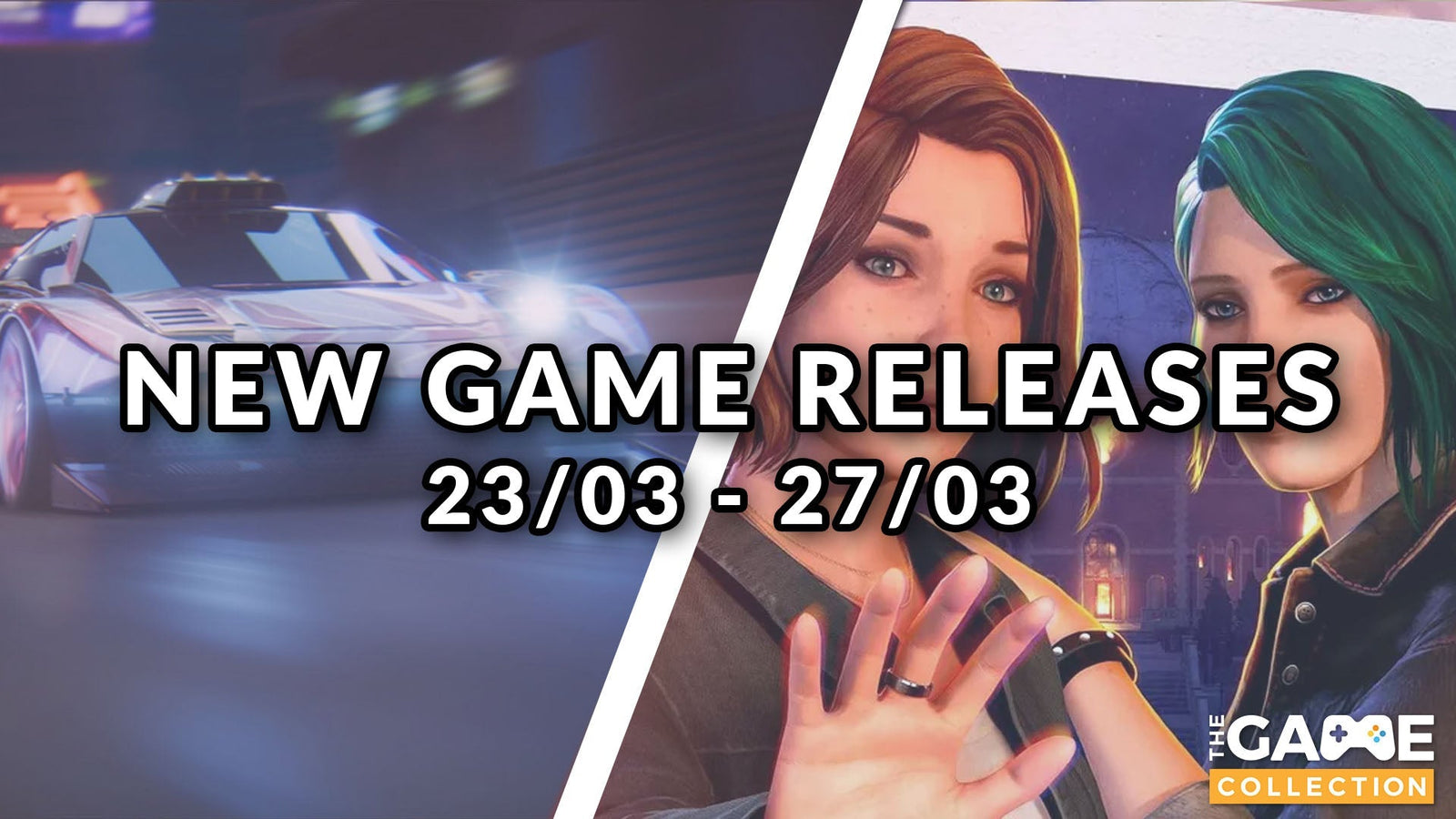 New Releases 23/03 - Life is Strange, Screamer & more.