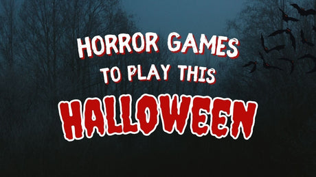 Play If You Dare: Horror Games to Play This Halloween