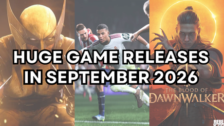 September 2026’s Biggest Game Releases