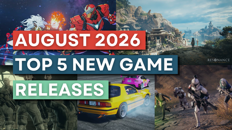 Top 5 New Game Releases in August 2026