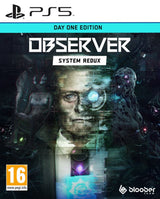 Observer System Redux - Day One Edition (PS5)